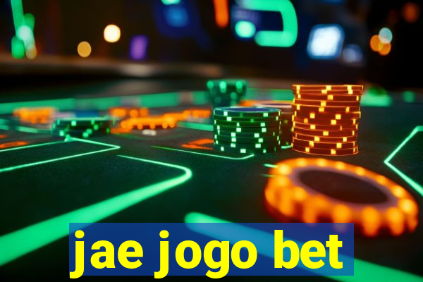 jae jogo bet